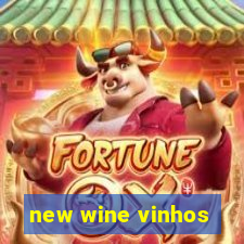 new wine vinhos